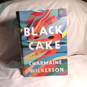 "Black Cake" novel by Charmaine Wilkerson hardcover